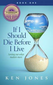 If I should die before i live by ken jones